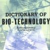 Dictionary Of Bio-technology