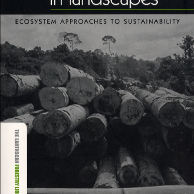 Forests in Landscapes ; Ecosystem approaches to sustainability