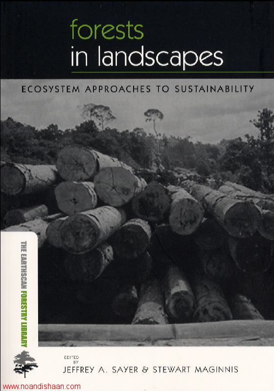Forests in Landscapes ; Ecosystem approaches to sustainability