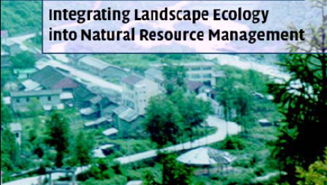 Integrating Landscape Ecology into Natural Resource Management